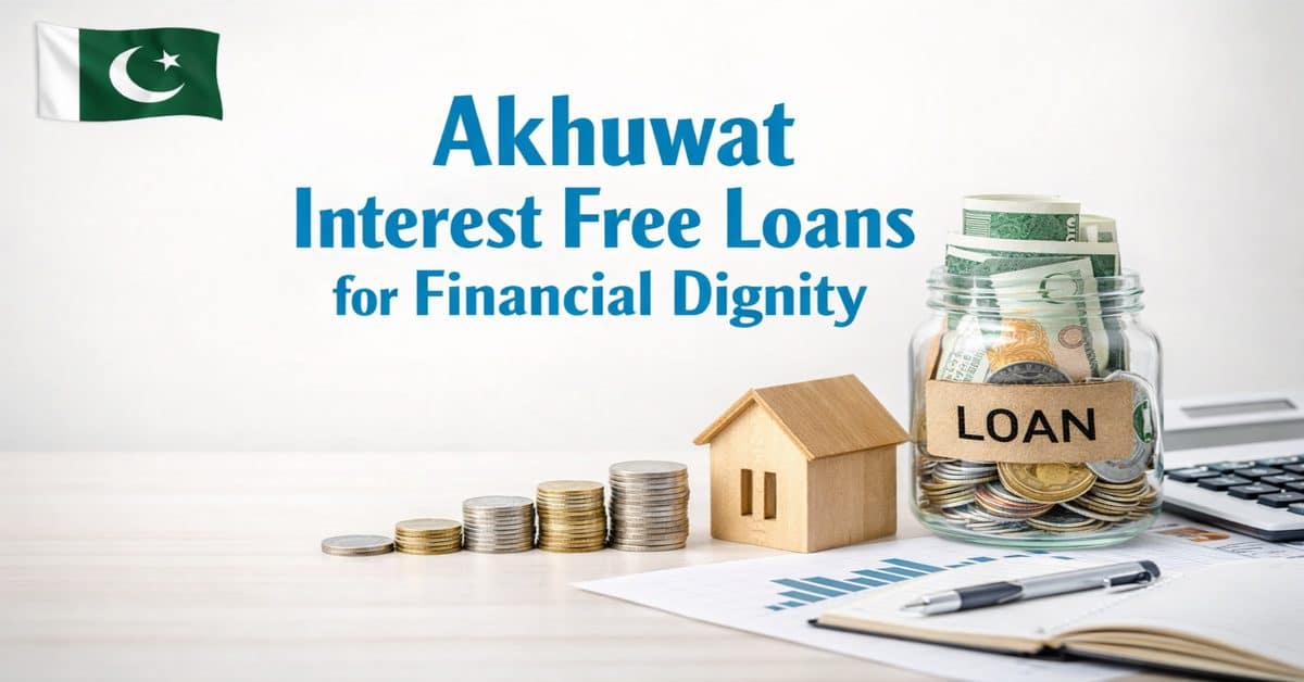 Akhuwat Interest Free Loans for Financial Dignity
